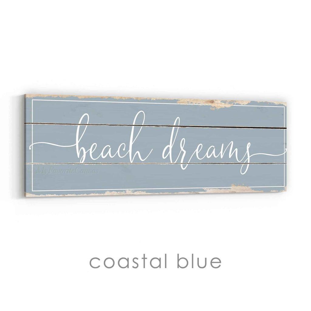 Beach Dreams Rustic Sign