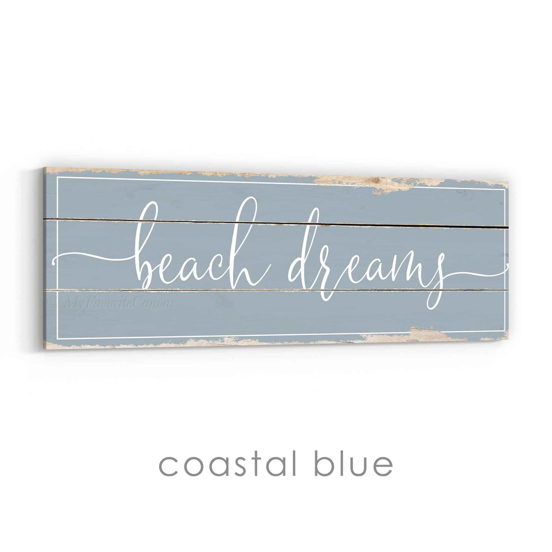 Beach Dreams Rustic Sign