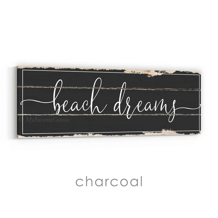 Beach Dreams Rustic Sign