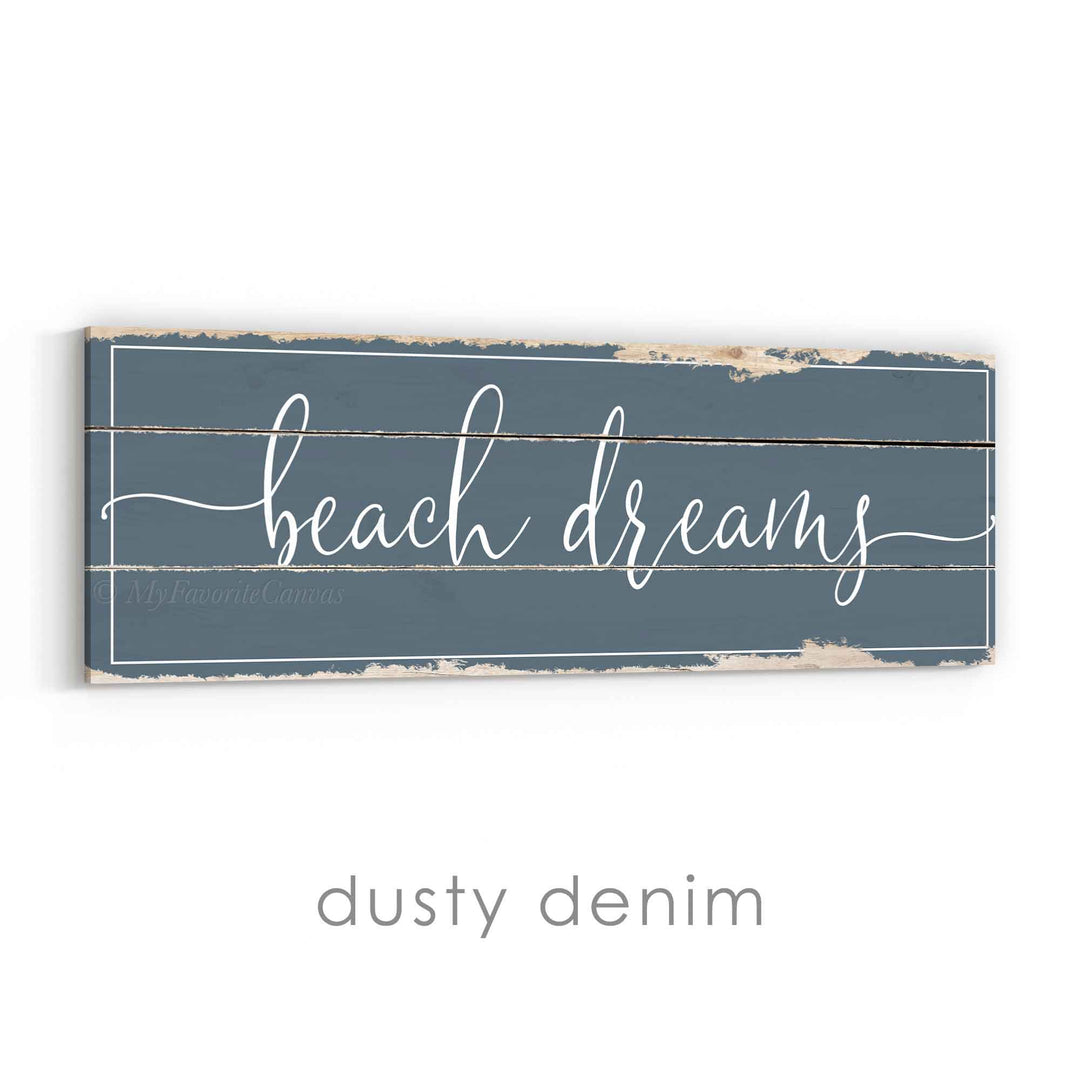Beach Dreams Rustic Sign