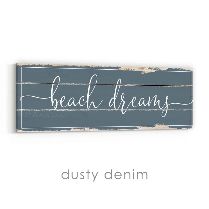 Beach Dreams Rustic Sign
