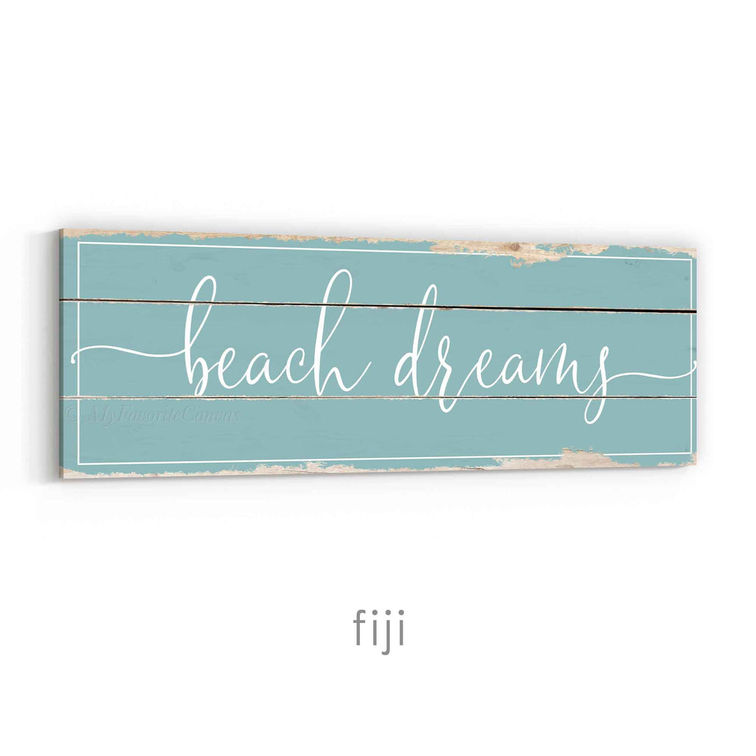 Beach Dreams Rustic Sign