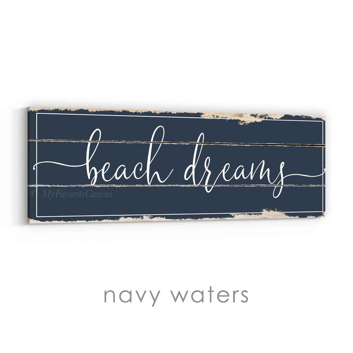 Beach Dreams Rustic Sign