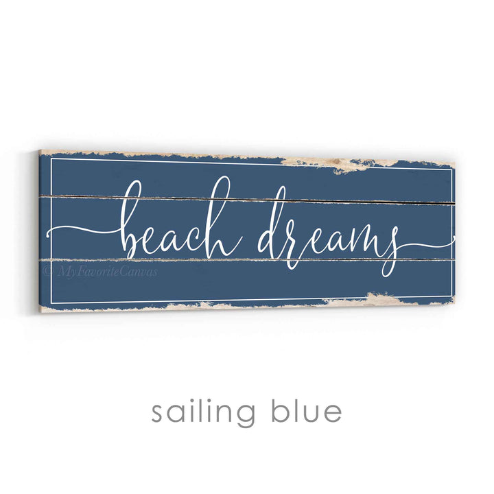 Beach Dreams Rustic Sign