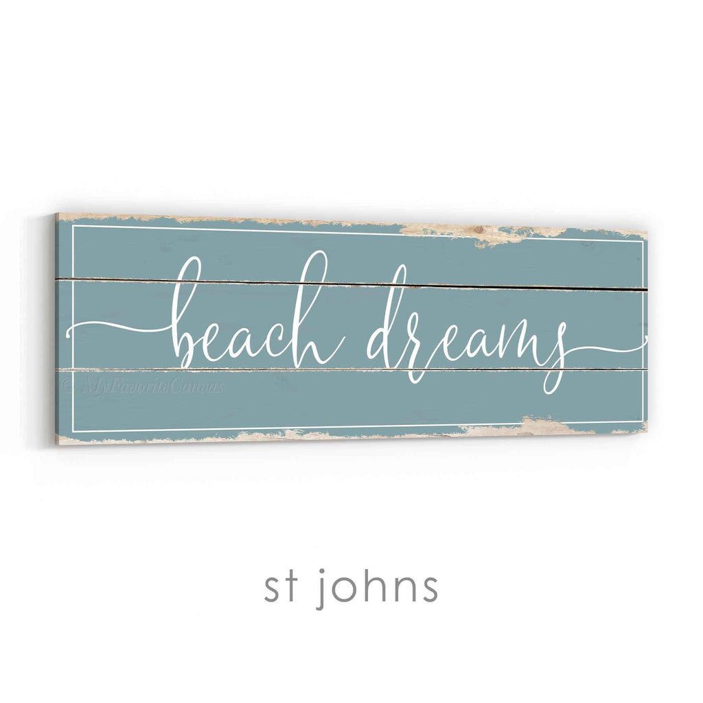 Beach Dreams Rustic Sign