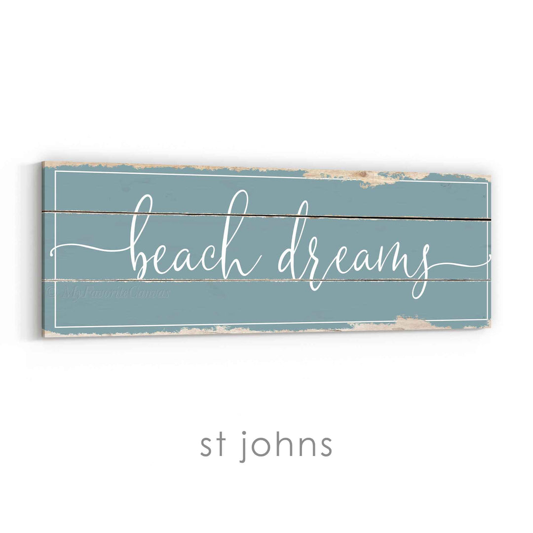Beach Dreams Rustic Sign