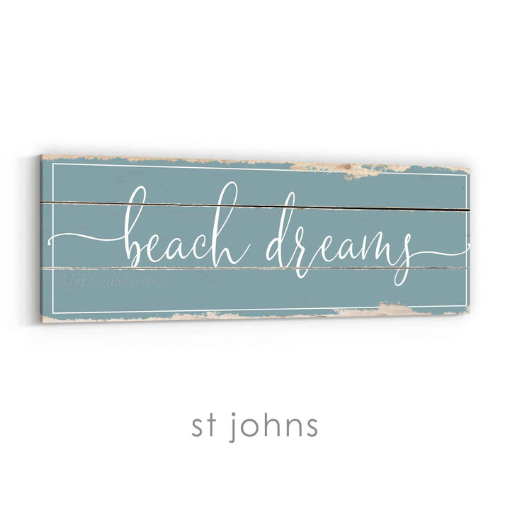 Beach Dreams Rustic Sign