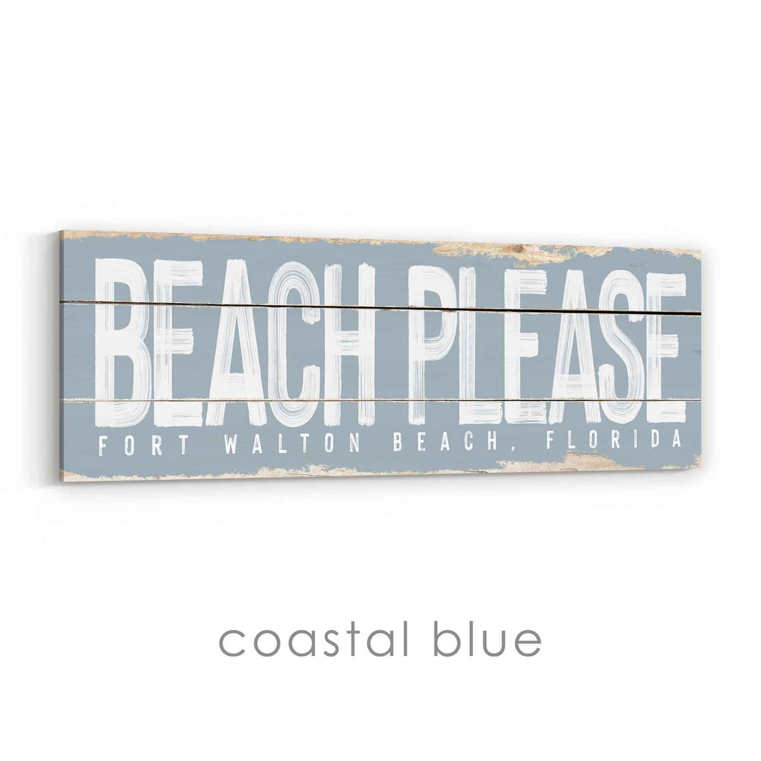 Beach Please Rustic Sign