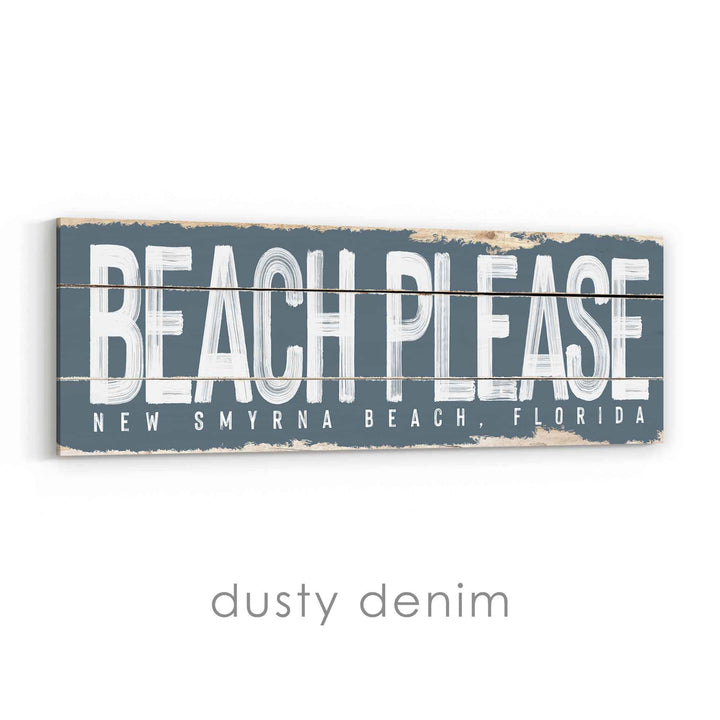 Beach Please Rustic Sign