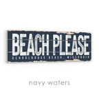 Beach Please Rustic Sign