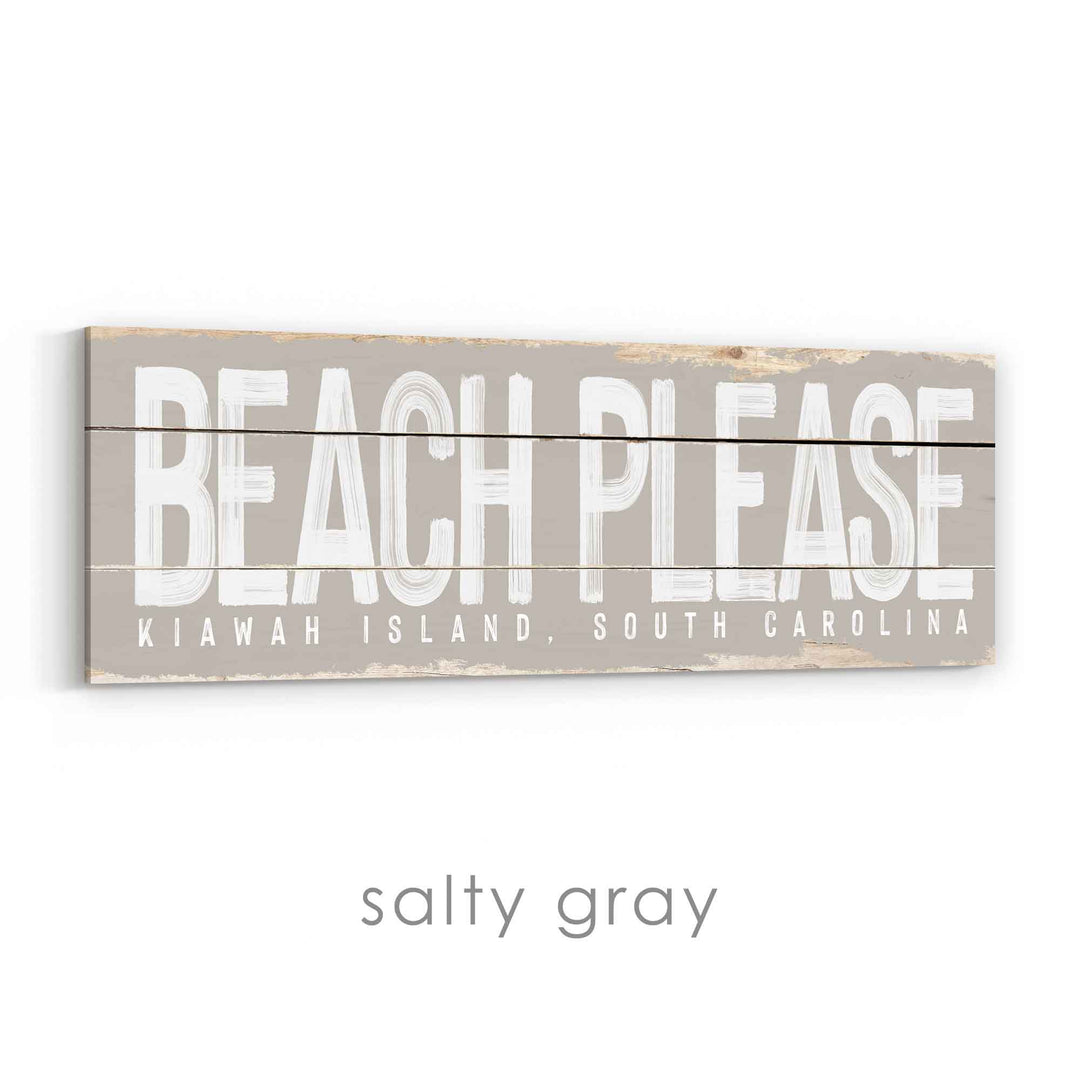 Beach Please Rustic Sign