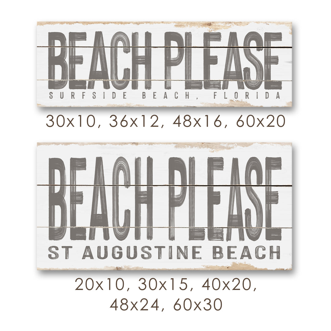 Beach Please Rustic Sign