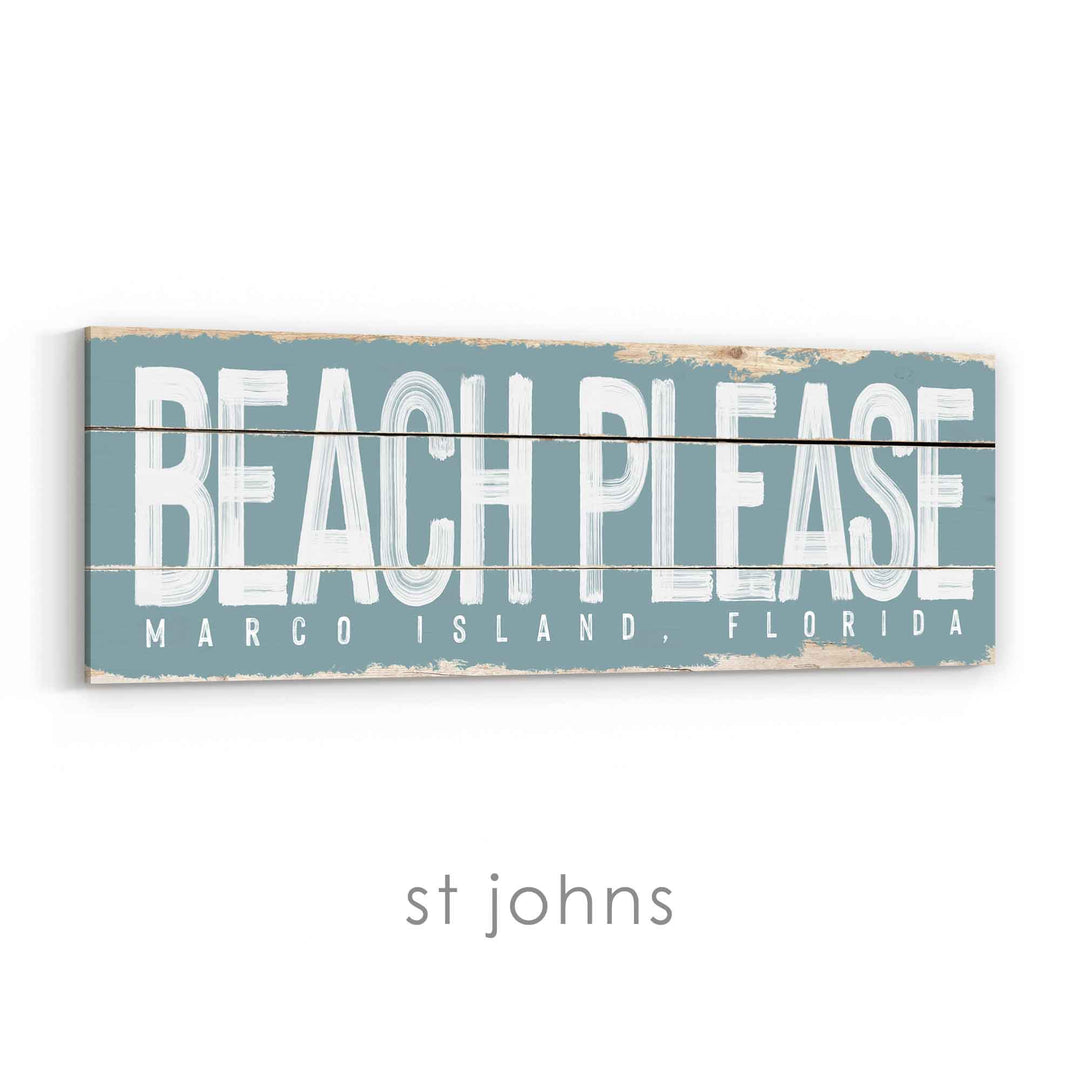 Beach Please Rustic Sign