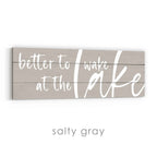 Better to Wake at the Lake Sign v3