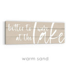 Better to Wake at the Lake Sign v3