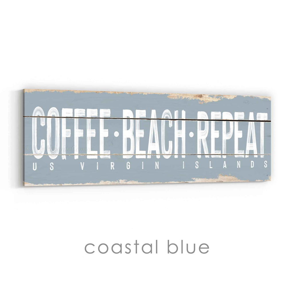 Coffee Beach Repeat Rustic Sign