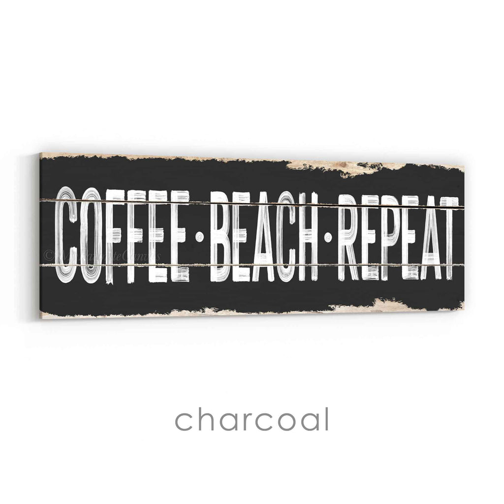 Coffee Beach Repeat Rustic Sign