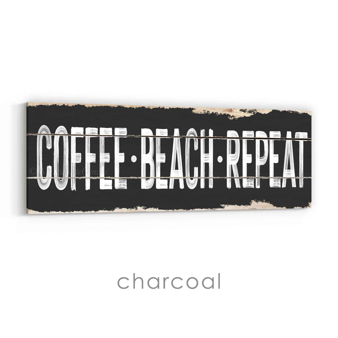 Coffee Beach Repeat Rustic Sign