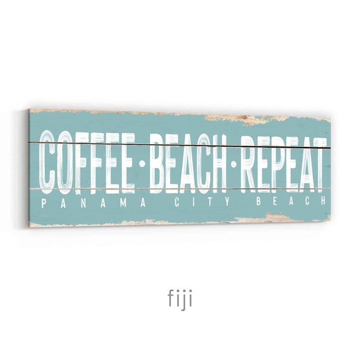 Coffee Beach Repeat Rustic Sign