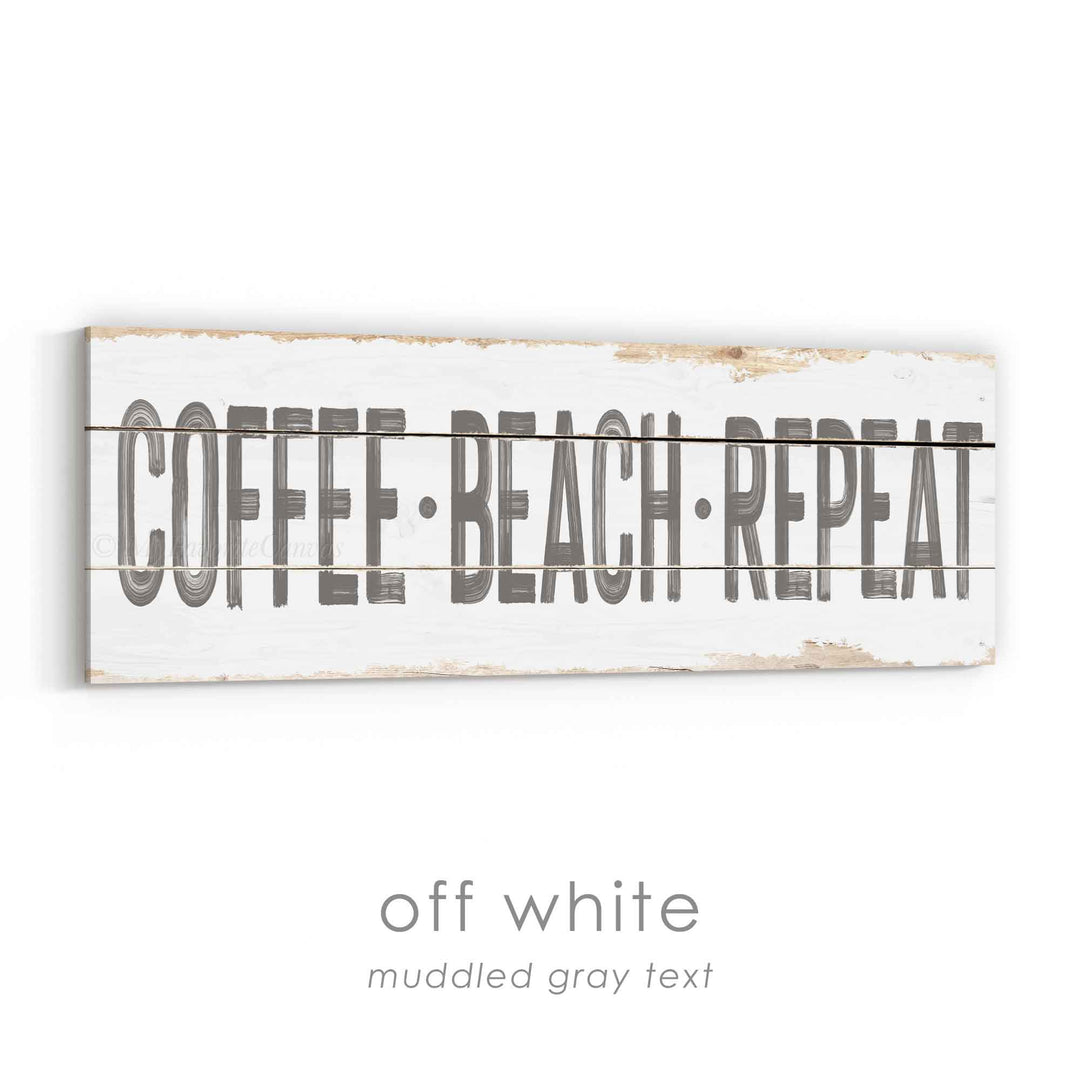Coffee Beach Repeat Rustic Sign