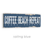 Coffee Beach Repeat Rustic Sign