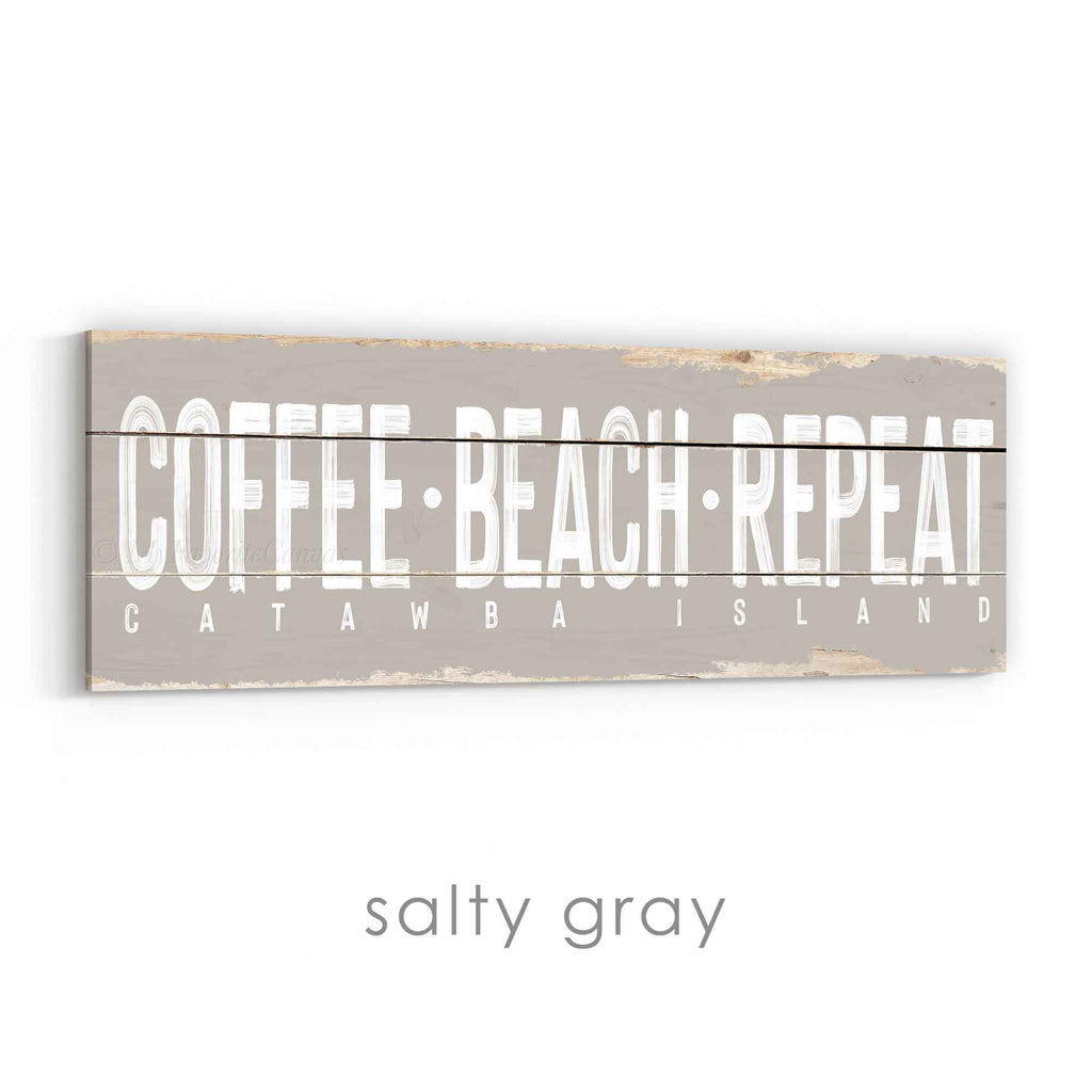 Coffee Beach Repeat Rustic Sign