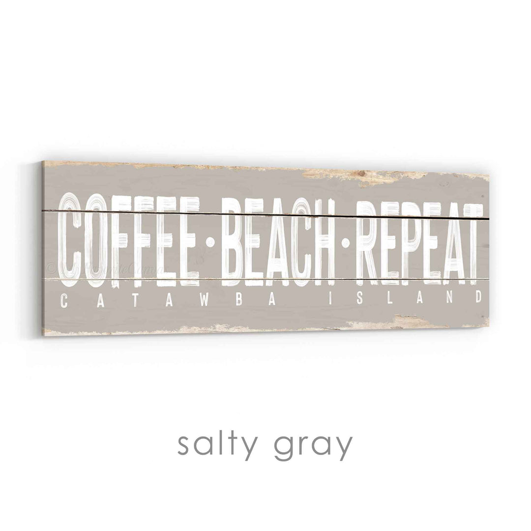 Coffee Beach Repeat Rustic Sign