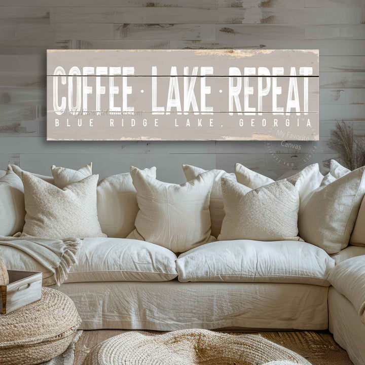 Coffee Lake Repeat Rustic Sign