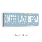 Coffee Lake Repeat Rustic Sign