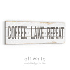 Coffee Lake Repeat Rustic Sign