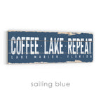 Coffee Lake Repeat Rustic Sign