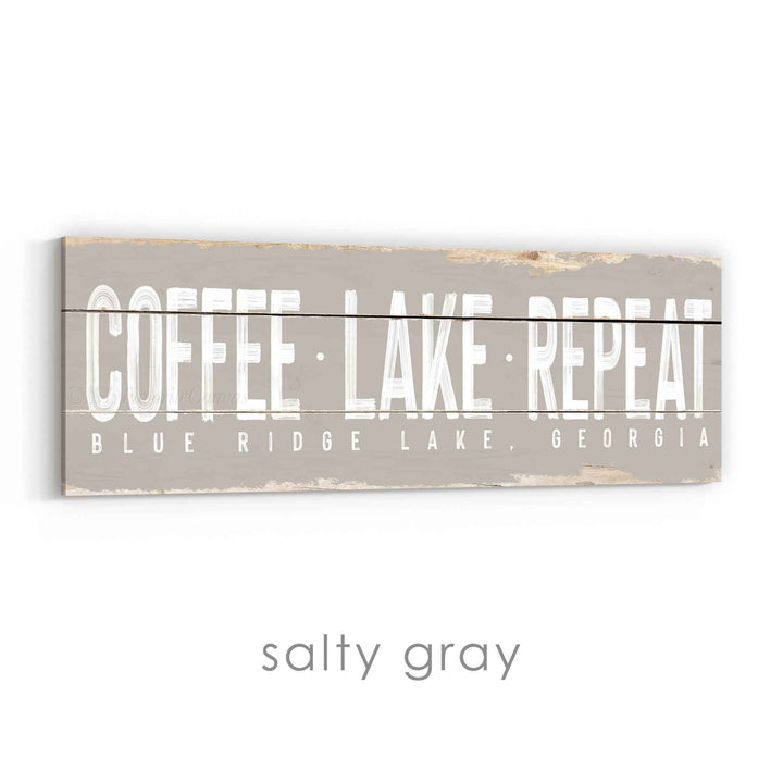 Coffee Lake Repeat Rustic Sign