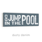 Go Jump in the Pool Sign v2