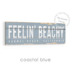 Feelin' Beachy Rustic Sign
