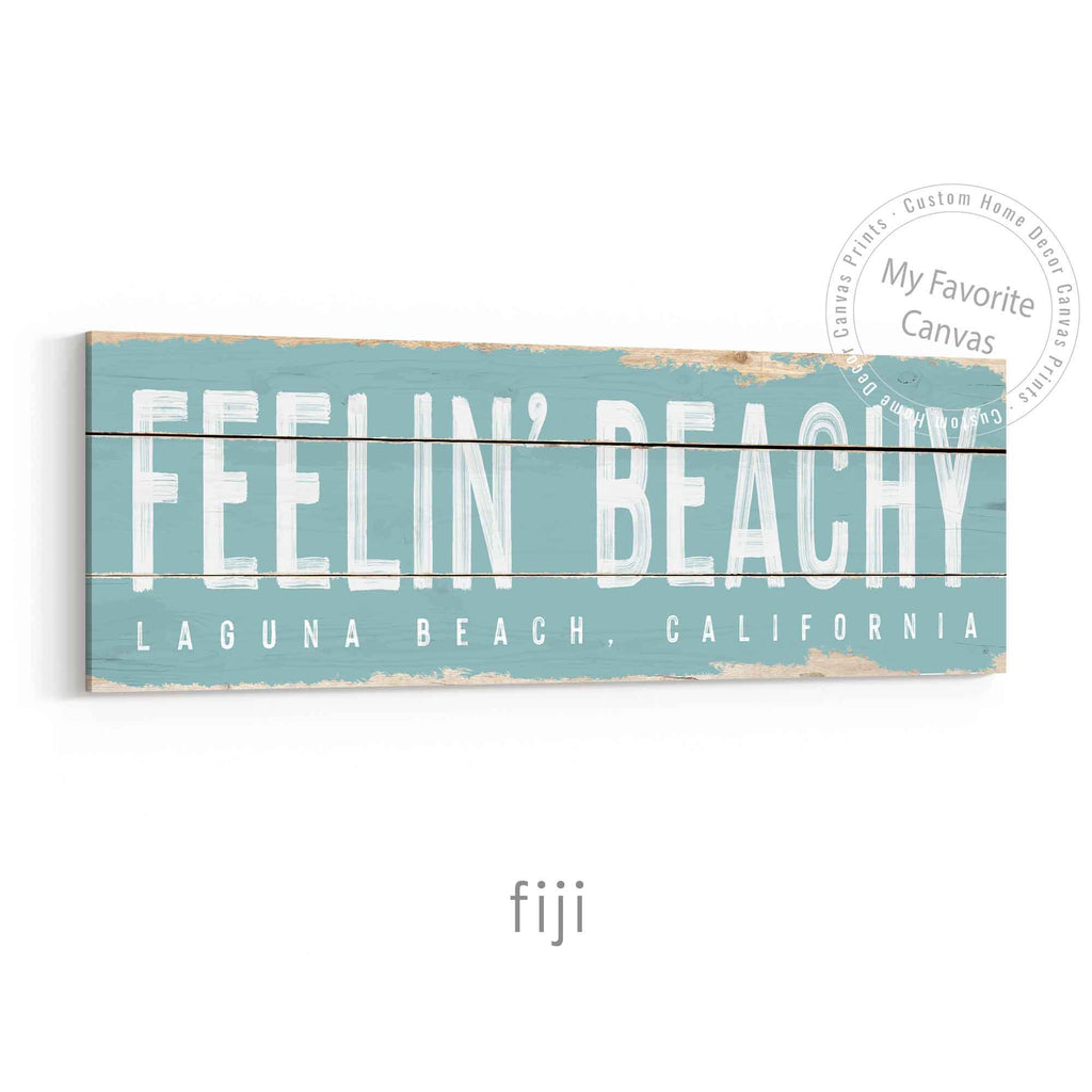 Feelin' Beachy Rustic Sign
