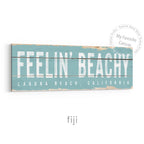 Feelin' Beachy Rustic Sign
