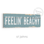 Feelin' Beachy Rustic Sign