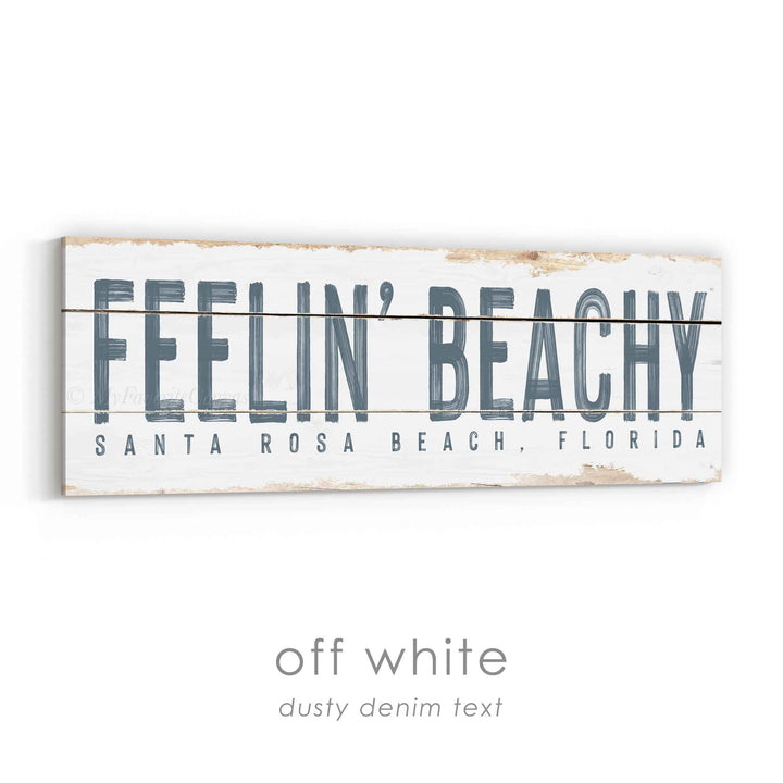 Feelin' Beachy Rustic Sign