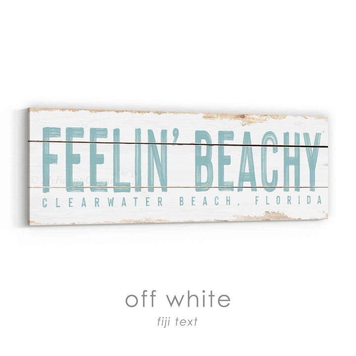 Feelin' Beachy Rustic Sign