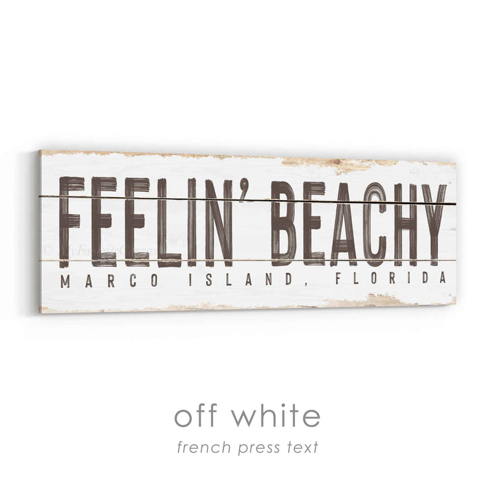 Feelin' Beachy Rustic Sign