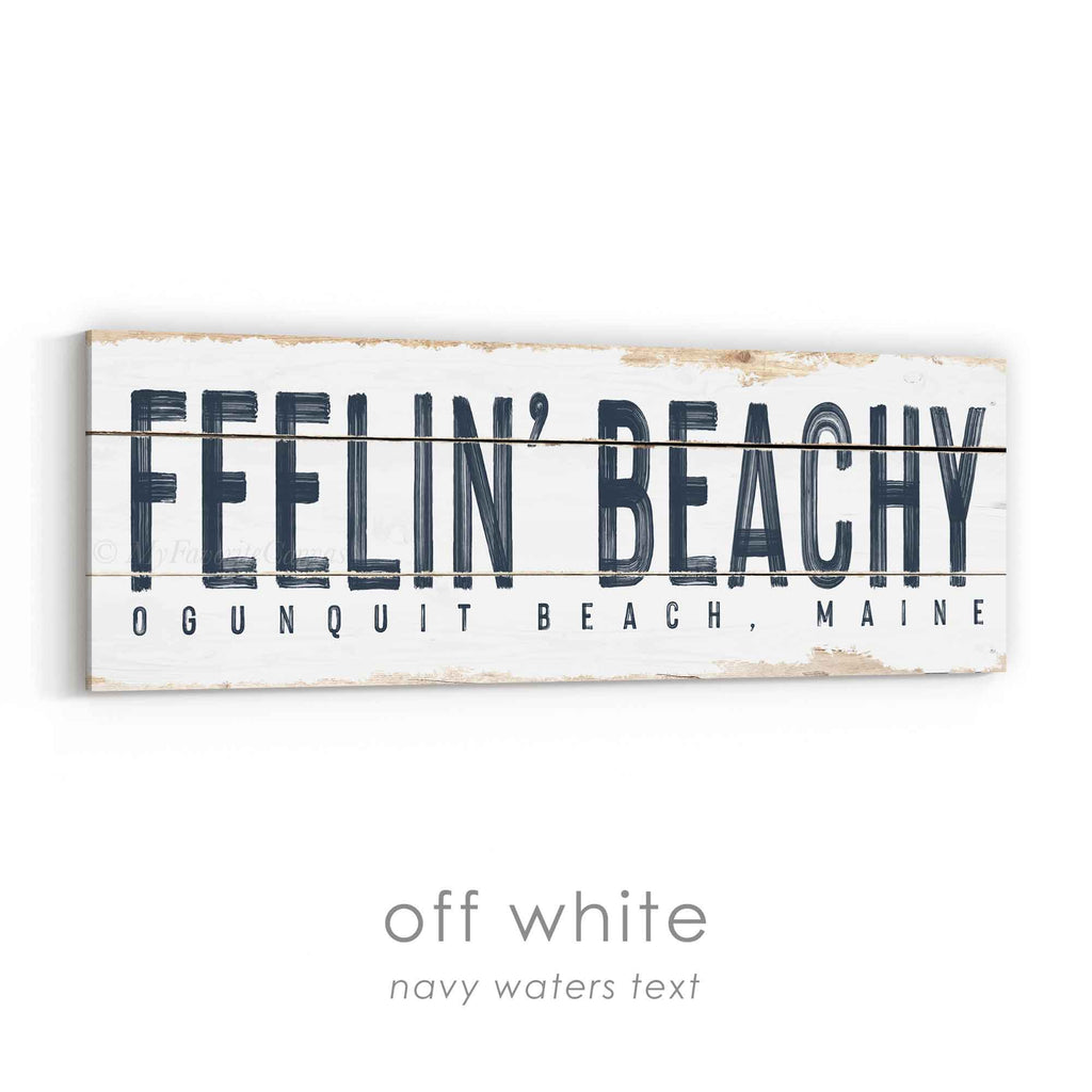 Feelin' Beachy Rustic Sign
