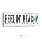 Feelin' Beachy Rustic Sign
