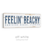 Feelin' Beachy Rustic Sign
