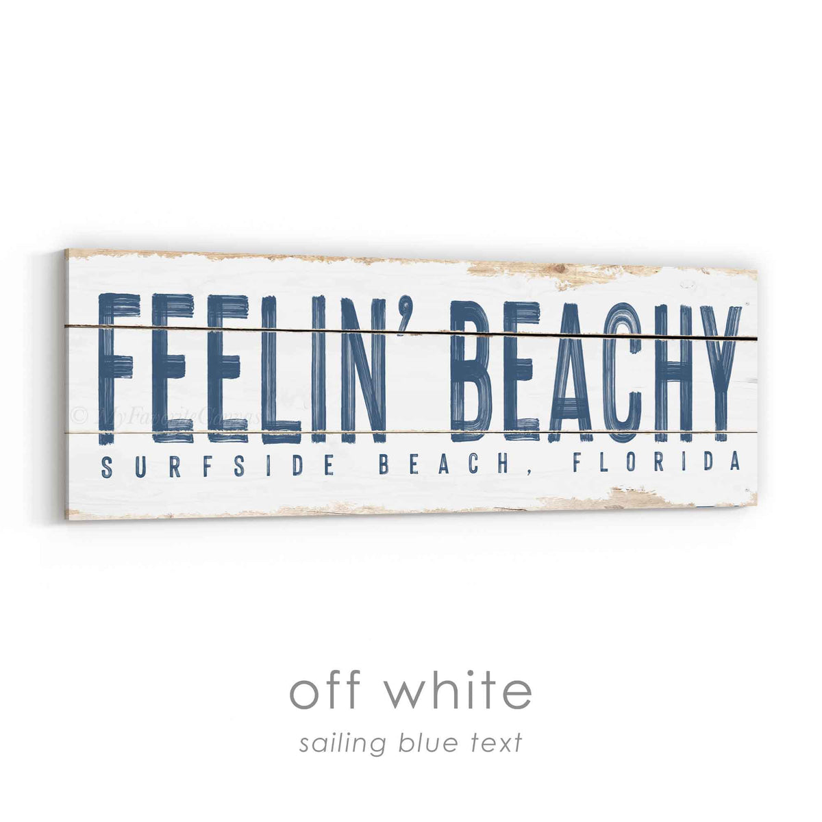 Feelin' Beachy Rustic Sign