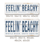 Feelin' Beachy Rustic Sign