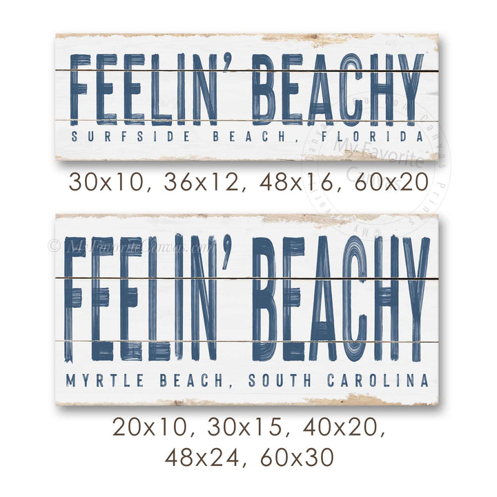 Feelin' Beachy Rustic Sign