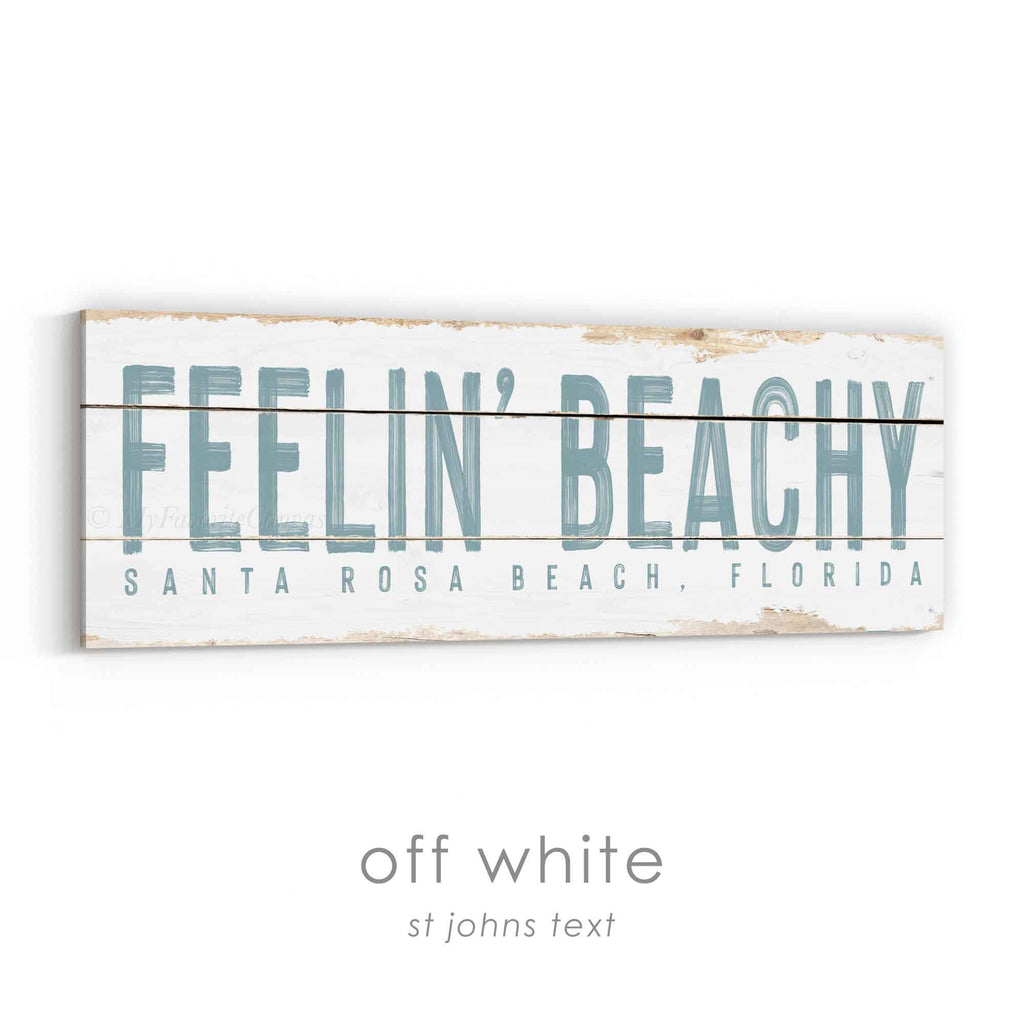 Feelin' Beachy Rustic Sign