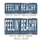 Feelin' Beachy Rustic Sign