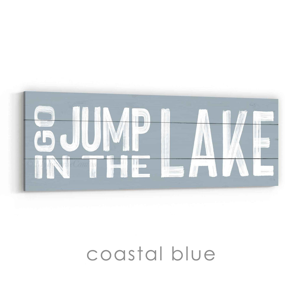 Go Jump in the Lake Sign v2