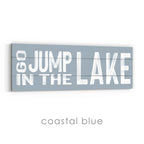 Go Jump in the Lake Sign v2